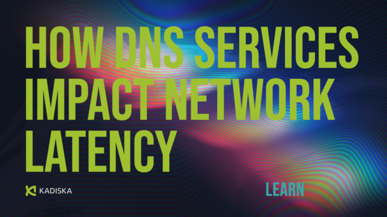How DNS services impact network latency