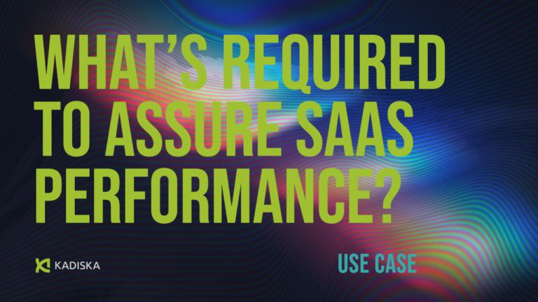 What's required to assure SaaS performance