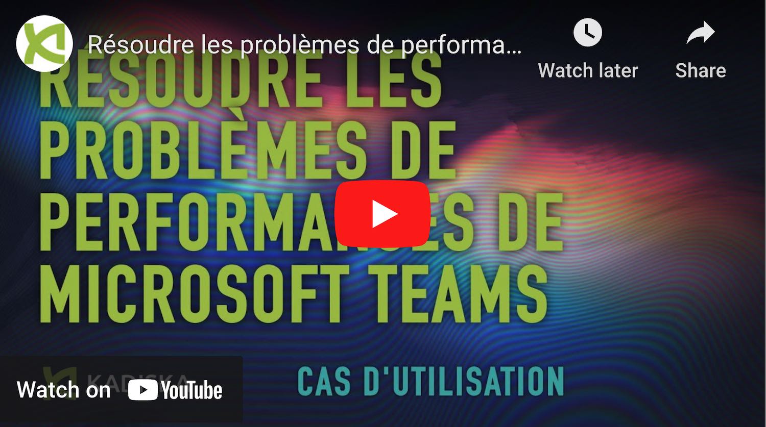 Résoudre les problèmes de performances de Microsoft Teams - webinaire d'instruction